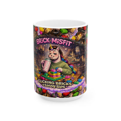 Brick Misfit Ceramic Mug — 'Clicking Bricks & Sassy Sips'  15oz